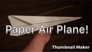 How to make a paper Air Plane!