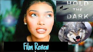 Netflix & Wine: “Hold the Dark” Review