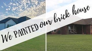 WE PAINTED OUR BRICK HOME | HOME UPDATE | HOW TO PAINT YOUR BRICK