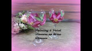 Painting 6 Petal Flowers on Wine Glasses | Painting Wine Glass Painting |Tutorial | Aressa | 2018