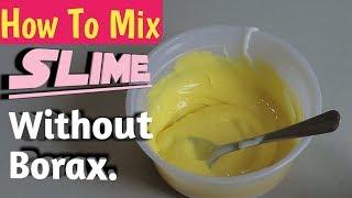 Easy Tips ,How to Make Slime Without Borax.