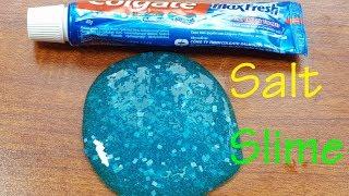 Toothpaste Slime with SALT,  2 Ingredients Toothpaste Slime