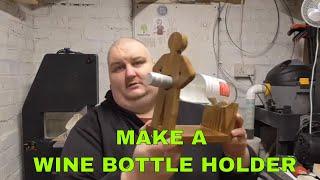 HOW TO MAKE A WINE BOTTLE HOLDER