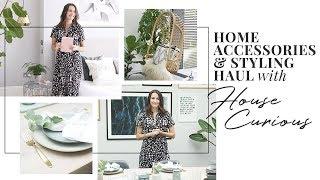Home Accessories & Styling Haul With House Curious