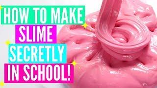 How To Make Slime In School Without Getting Caught! How To Make Jiggly Slime, Glossy & Clicky Slime