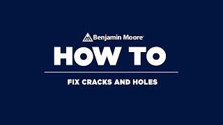 How to Fix Cracks and Holes Before Painting | Benjamin Moore