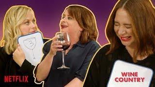 The Cast of Wine Country Plays The BFF Game // Presented By Wine Country