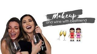 Bestfriend tag + Wine & Makeup