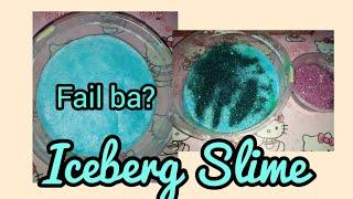 #134 Iceberg Slime - omg failed