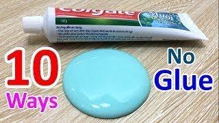 10 Ways Toothpaste Slime Recipes! How to make Slime with Toothpaste! No Glue! MUST WATCH! -2017