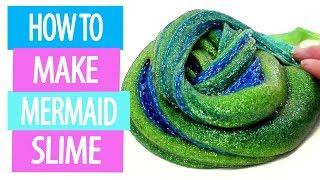 MERMAID SLIME! How To Make Slime Video