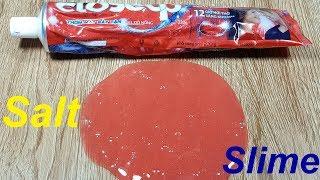 Salt Toothpaste Slime , How to Make Slime Salt and Closeup Toothpaste, NO GLUE !! Slime Test