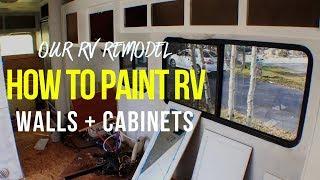 HOW TO PAINT RV WALLS + CABINETS // Part 2: RV Remodel on our Class C