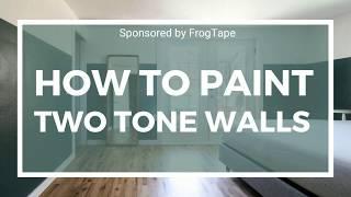 FrogTape Wall - How To Get Crisp Paint Lines With Two Tone Walls