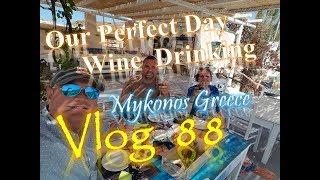Our Perfect Day Wine Drinking Vlog 88