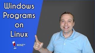 Windows Programs on Linux | Introduction to WINE
