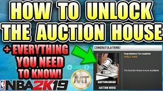 HOW TO UNLOCK THE AUCTION HOUSE IN NBA 2K19 MYTEAM