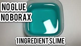 HOW TO MAKE 1 INGREDIENT SLIME WITHOUT GLUE, WITHOUT BORAX! NO GLUE , NO BORAX RECIPE! EASY SLIME!