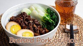 Homemade Braised Pork on Rice (卤肉饭)