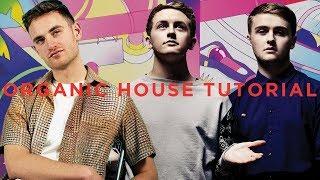 How To Make Jazzy Organic House Music Like Disclosure & Tom Misch [Free Samples]