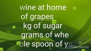 How to make grape wine at home (????)