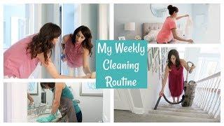 My Weekly Cleaning Routine | How I Clean My House