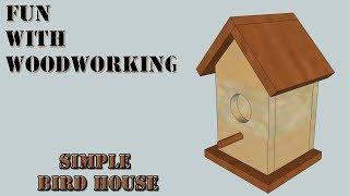 How to make a quick, simple, and easy bird house (re-upload with new music)