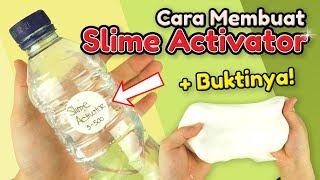 Cara Membuat Slime Activator | Mari Gumpalkan Slime mu! ????