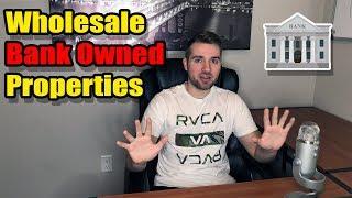 How To Wholesale A Bank Owned Property | Wholesaling 101