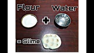 How To Make Slime With Flour and Water | DIY Slime Without Glue or Borax | How To Make Slime At Home