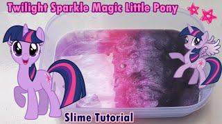 How To Make Slime Galaxy Little Pony Twilight Sparkle Magic Slime | Cara Membuat Slime Twilight Pony