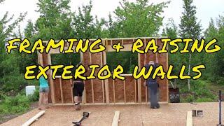 DIY HOME BUILD | FRAMING & RAISING EXTERIOR WALLS