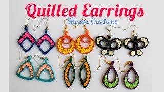 Quilling Earrings/ How to make Quilled Fancy Earrings in 6 Different Styles