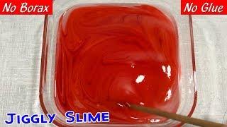 Testing Slime Without Glue And Borax | How To Make Jiggly Slime