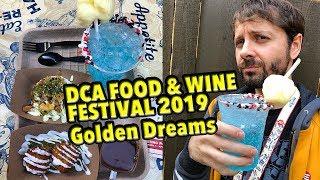 Disney California Adventure Food & Wine Festival 2019 - Trying Everything at Golden Dreams