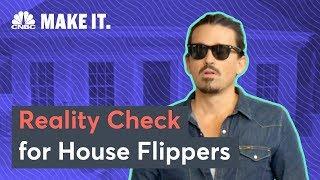 House Flippers Should Know This Hard Truth | CNBC Make It.