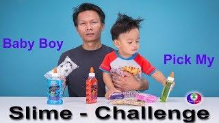 Baby Pick My Slime Ingredients Challenge! How To Make the Funny DIY Slime Challenge with Tiger